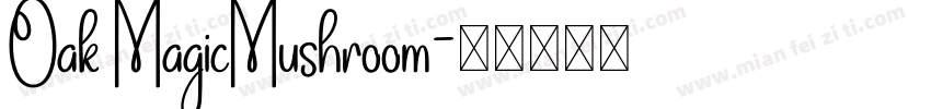 Oak MagicMushroom字体转换